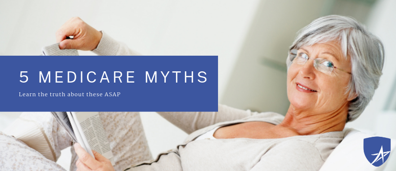 medicare myths and facts, medicare myths debunked, trusted medicare answers